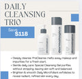 Daily Cleansing Trio: Precleanse, Special Cleansing Gel & Daily Microfoliant